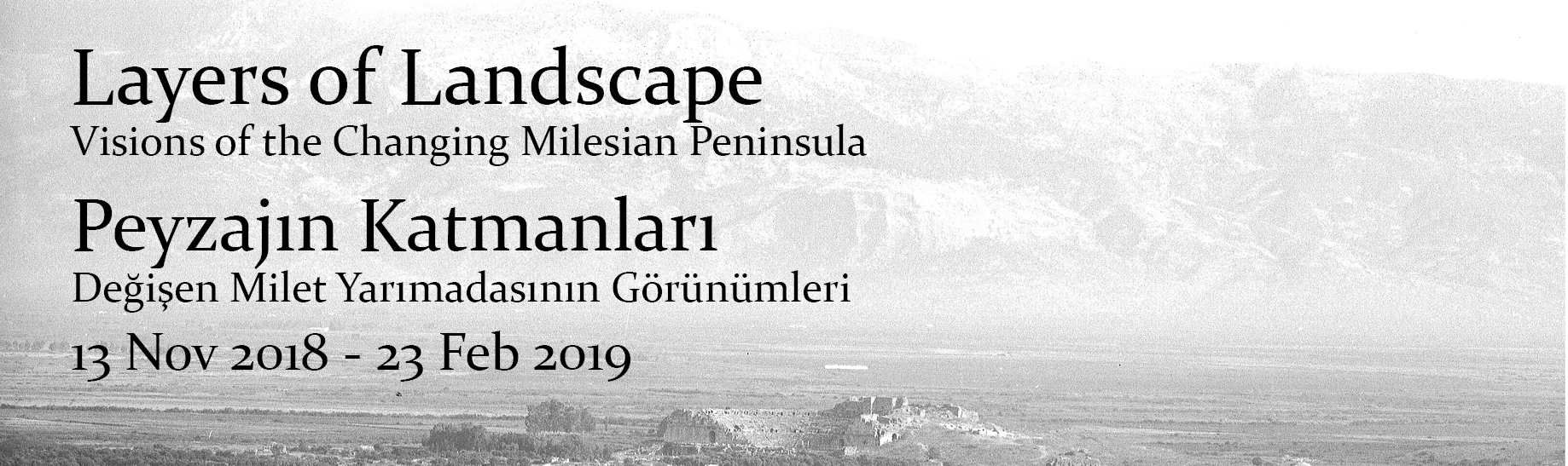 Layers of Landscape, Visions of the Changing Milesian Peninsula