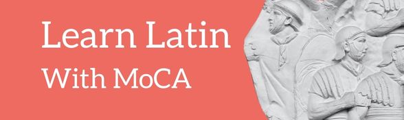 Learn Latin with MoCA