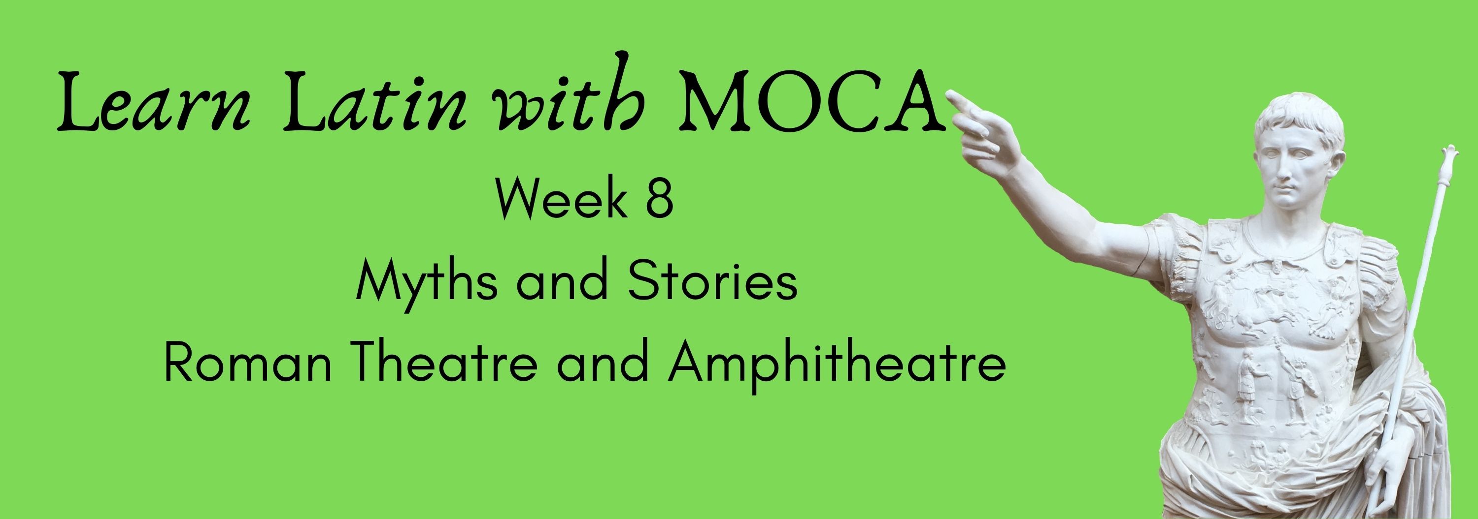 Learn Latin with moca week 8 green background, statue of Augustus, text: Learn Latin with moca week 8.