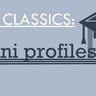 Life After Classics: alumni profiles