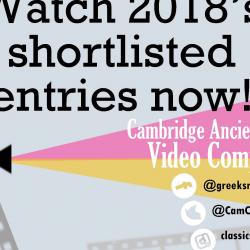 Cambridge Classics Ancient Worlds Video Competition 2018