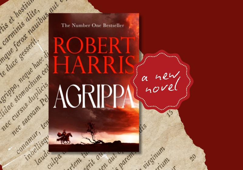 Image of Robert Harris' new novel Agrippa on a burgundy background and an extract of Horace