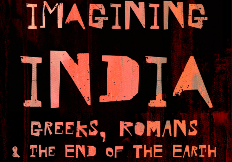 red text on black: imagining india: greeks, romans and the end of the world