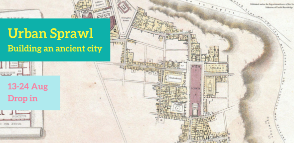 Urban Sprawl: Building an ancient city. 13-24 Aug, drop in, all day