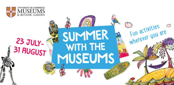 Summer at the Museums 23rd July until 31st August. Fun activities wherever you are.