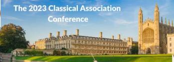 Classical Association Conference 2023 banner